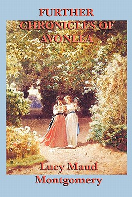 Imagen del vendedor de Further Chronicles of Avonlea (Paperback or Softback) a la venta por BargainBookStores