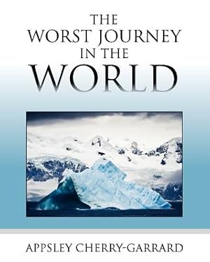 Seller image for The Worst Journey in the World (Paperback or Softback) for sale by BargainBookStores