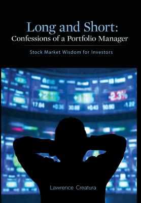 Immagine del venditore per Long and Short: Confessions of a Portfolio Manager: Stock Market Wisdom for Investors (Hardback or Cased Book) venduto da BargainBookStores