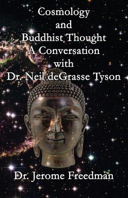 Seller image for Cosmology and Buddhist Thought: A Conversation with Neil Degrasse Tyson (Paperback or Softback) for sale by BargainBookStores