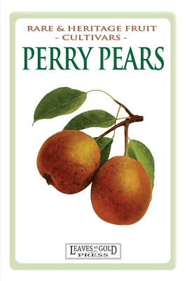 Seller image for Perry Pears: Rare and Heritage Fruit Cultivars #6 (Paperback or Softback) for sale by BargainBookStores