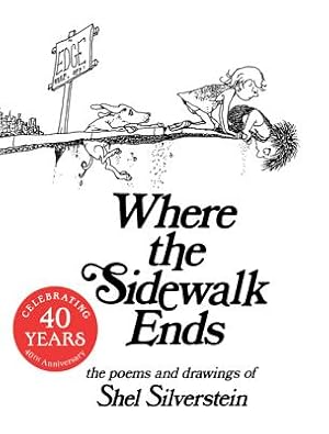 Imagen del vendedor de Where the Sidewalk Ends: Poems and Drawings (Hardback or Cased Book) a la venta por BargainBookStores