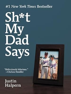 Imagen del vendedor de Sh*t My Dad Says (Hardback or Cased Book) a la venta por BargainBookStores