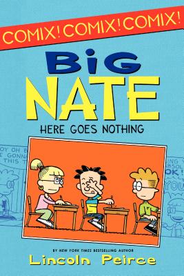 Imagen del vendedor de Big Nate: Here Goes Nothing (Paperback or Softback) a la venta por BargainBookStores