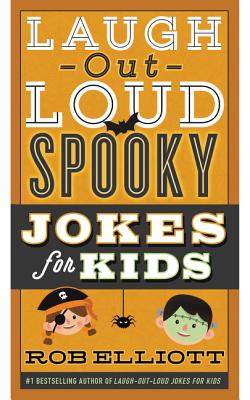 Imagen del vendedor de Laugh-Out-Loud Spooky Jokes for Kids (Paperback or Softback) a la venta por BargainBookStores