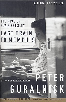 Imagen del vendedor de Last Train to Memphis: The Rise of Elvis Presley (Paperback or Softback) a la venta por BargainBookStores