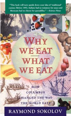 Seller image for Why We Eat What We Eat: How Columbus Changed the Way the World Eats (Paperback or Softback) for sale by BargainBookStores