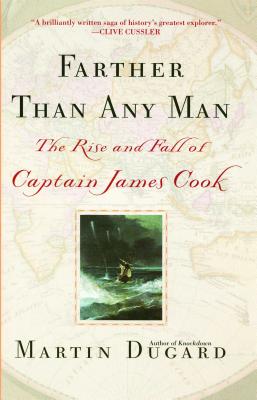 Seller image for Farther Than Any Man: The Rise and Fall of Captain James Cook (Paperback or Softback) for sale by BargainBookStores