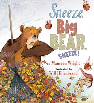Seller image for Sneeze, Big Bear, Sneeze! (Hardcover) for sale by BargainBookStores