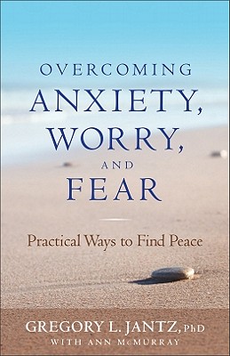 Seller image for Overcoming Anxiety, Worry, and Fear: Practical Ways to Find Peace (Paperback or Softback) for sale by BargainBookStores