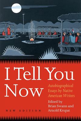 Seller image for I Tell You Now (Second Edition): Autobiographical Essays by Native American Writers (Paperback or Softback) for sale by BargainBookStores