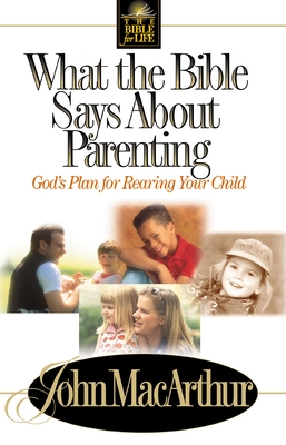 Immagine del venditore per What the Bible Says about Parenting: Biblical Principle for Raising Godly Children (Paperback or Softback) venduto da BargainBookStores