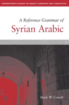 Image du vendeur pour A Reference Grammar of Syrian Arabic (Paperback or Softback) mis en vente par BargainBookStores