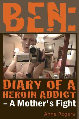 Image du vendeur pour Ben Diary of a Heroin Addict (Paperback or Softback) mis en vente par BargainBookStores