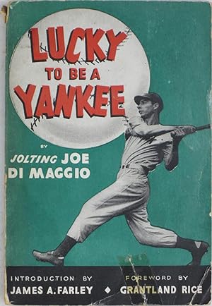 Bild des Verkufers fr Lucky to be a Yankee, by Jolting Joe Di Maggio zum Verkauf von Powell's Bookstores Chicago, ABAA