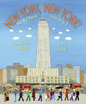 Immagine del venditore per New York, New York!: The Big Apple from A to Z (Paperback or Softback) venduto da BargainBookStores