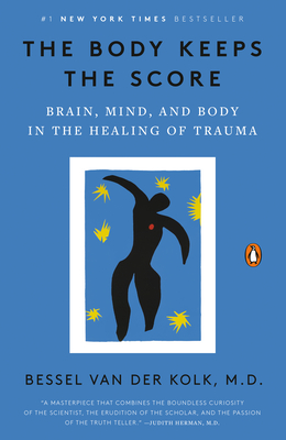 Immagine del venditore per The Body Keeps the Score: Brain, Mind, and Body in the Healing of Trauma (Paperback or Softback) venduto da BargainBookStores