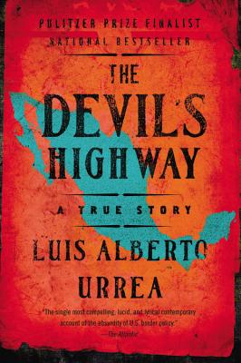 Seller image for The Devil's Highway: A True Story (Paperback or Softback) for sale by BargainBookStores