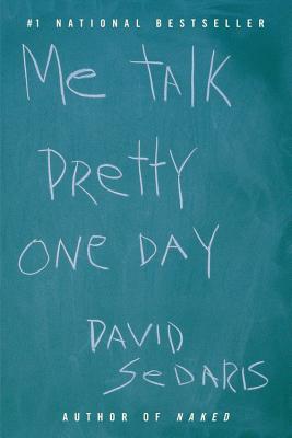 Imagen del vendedor de Me Talk Pretty One Day (Paperback or Softback) a la venta por BargainBookStores