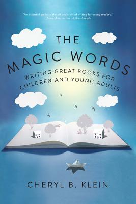 Seller image for The Magic Words: Writing Great Books for Children and Young Adults (Paperback or Softback) for sale by BargainBookStores