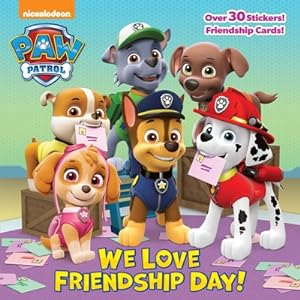 Seller image for We Love Friendship Day! (Paw Patrol) (Paperback or Softback) for sale by BargainBookStores