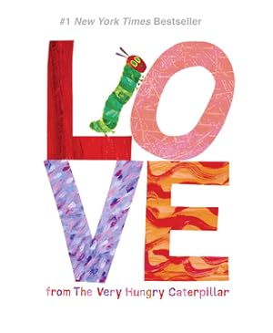 Seller image for Love from the Very Hungry Caterpillar (Hardback or Cased Book) for sale by BargainBookStores