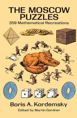 Seller image for The Moscow Puzzles: 359 Mathematical Recreations (Paperback or Softback) for sale by BargainBookStores