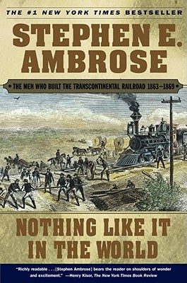 Seller image for Nothing Like It in the World: The Men Who Built the Transcontinental Railroad 1863-1869 (Paperback or Softback) for sale by BargainBookStores