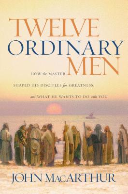 Bild des Verkufers fr Twelve Ordinary Men: How the Master Shaped His Disciples for Greatness, and What He Wants to Do with You (Paperback or Softback) zum Verkauf von BargainBookStores