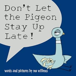 Seller image for Don't Let the Pigeon Stay Up Late! (Hardback or Cased Book) for sale by BargainBookStores