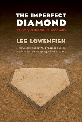 Seller image for The Imperfect Diamond: A History of Baseball's Labor Wars (Paperback or Softback) for sale by BargainBookStores