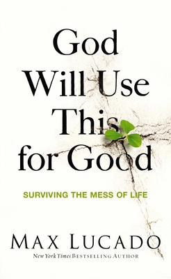 Seller image for God Will Use This for Good: Surviving the Mess of Life (Paperback or Softback) for sale by BargainBookStores