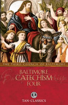 Seller image for Baltimore Catechism Four (Paperback or Softback) for sale by BargainBookStores