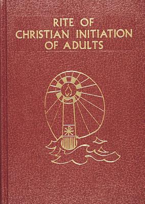 Bild des Verkufers fr Rite of Christian Initiation - Adults (Altar) (Hardback or Cased Book) zum Verkauf von BargainBookStores