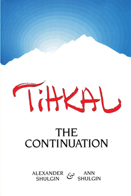 Immagine del venditore per Tihkal: A Continuation (Paperback or Softback) venduto da BargainBookStores