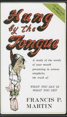 Seller image for Hung by the Tongue (Paperback or Softback) for sale by BargainBookStores