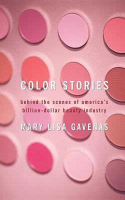 Bild des Verkufers fr Color Stories: Behind the Scenes of America's Billion-Dollar Beauty Industry (Paperback or Softback) zum Verkauf von BargainBookStores
