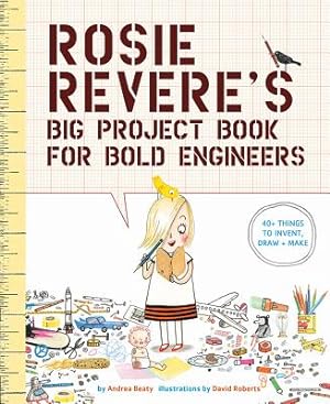 Imagen del vendedor de Rosie Revere's Big Project Book for Bold Engineers (Paperback or Softback) a la venta por BargainBookStores