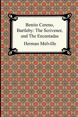 Bild des Verkufers fr Benito Cereno, Bartleby: The Scrivener, and the Encantadas (Paperback or Softback) zum Verkauf von BargainBookStores