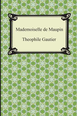 Imagen del vendedor de Mademoiselle de Maupin (Paperback or Softback) a la venta por BargainBookStores