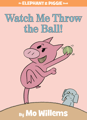Seller image for Watch Me Throw the Ball! (Hardback or Cased Book) for sale by BargainBookStores