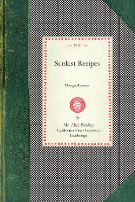 Imagen del vendedor de Sunkist Recipes: Oranges-Lemons (Paperback or Softback) a la venta por BargainBookStores