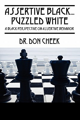 Immagine del venditore per Assertive Black.Puzzled White: A Black Perspective on Assertive Behavior (Paperback or Softback) venduto da BargainBookStores
