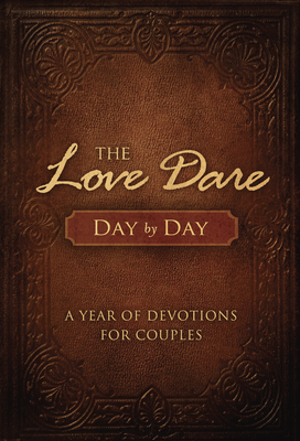 Bild des Verkufers fr The Love Dare Day by Day: A Year of Devotions for Couples (Hardback or Cased Book) zum Verkauf von BargainBookStores