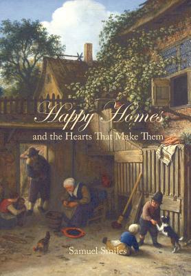 Imagen del vendedor de Happy Homes and the Hearts That Make Them (Paperback or Softback) a la venta por BargainBookStores