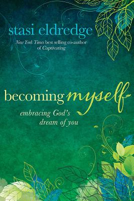 Seller image for Becoming Myself: Embracing God's Dream of You (Paperback or Softback) for sale by BargainBookStores