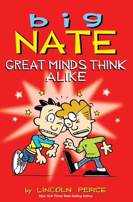 Image du vendeur pour Big Nate: Great Minds Think Alike (Paperback or Softback) mis en vente par BargainBookStores