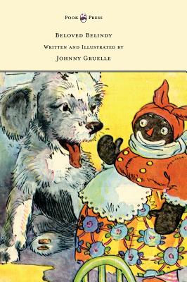 Seller image for Beloved Belindy - Written and Illustrated by Johnny Gruelle (Hardback or Cased Book) for sale by BargainBookStores