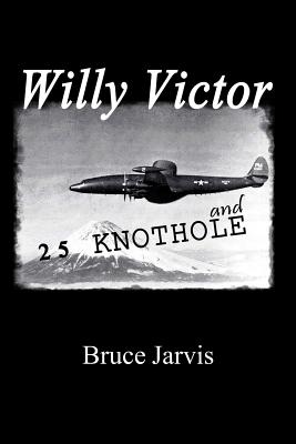 Bild des Verkufers fr Willy Victor and 25 Knot Hole (Paperback or Softback) zum Verkauf von BargainBookStores