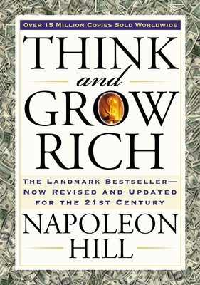 Imagen del vendedor de Think and Grow Rich: The Landmark Bestseller Now Revised and Updated for the 21st Century (Paperback or Softback) a la venta por BargainBookStores
